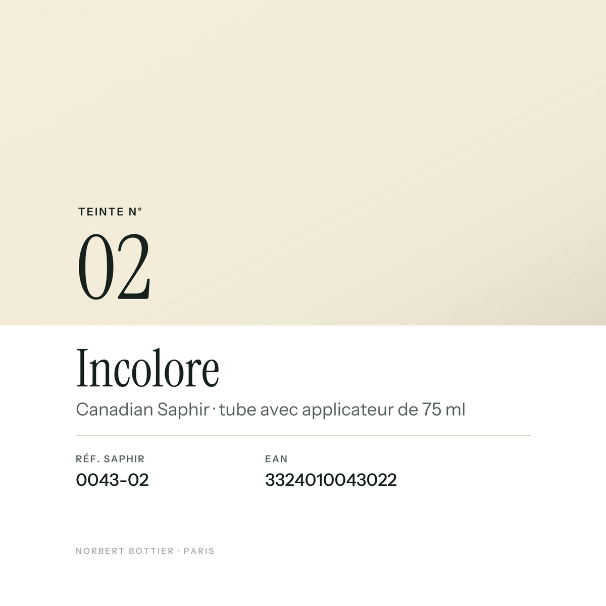 Teinte Incolore n° 02 de la Canadian Saphir, réf. 0043-02, EAN 3324010043022