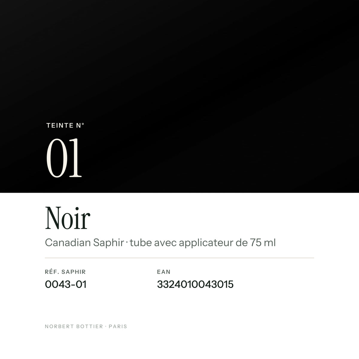Teinte Noir n° 01 du Canadian Saphir, réf. 0043-01, EAN 3324010043015