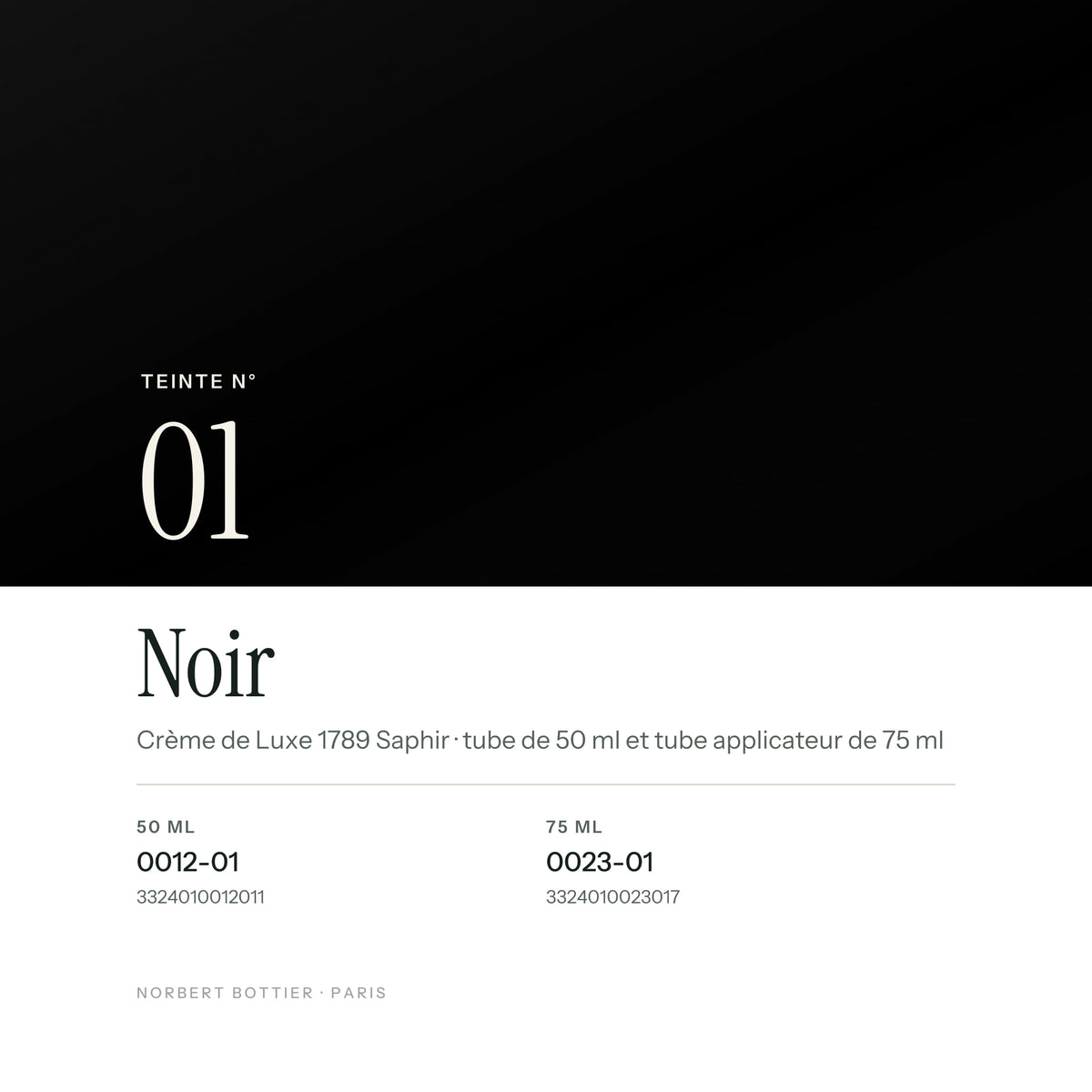 Teinte Noir n° 01 de la Crème de Luxe 1789 Saphir, réf. 0012-01 / 0023-01