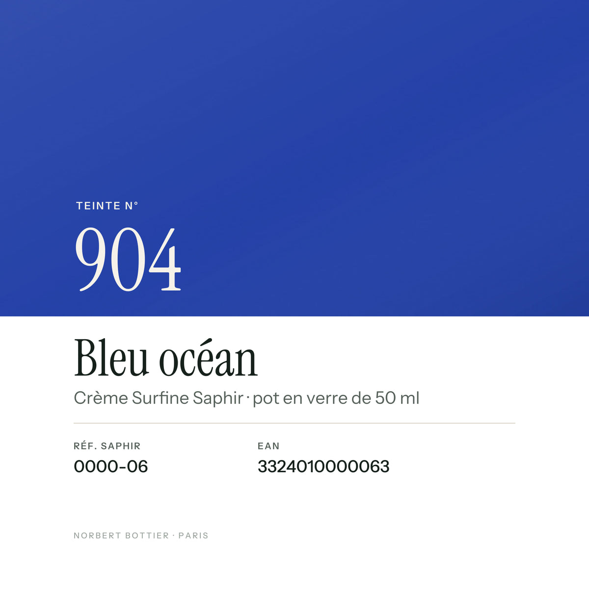 Teinte Bleu océan n° 904 de la Crème Surfine Saphir, réf. 0000-06, EAN 3324010000063