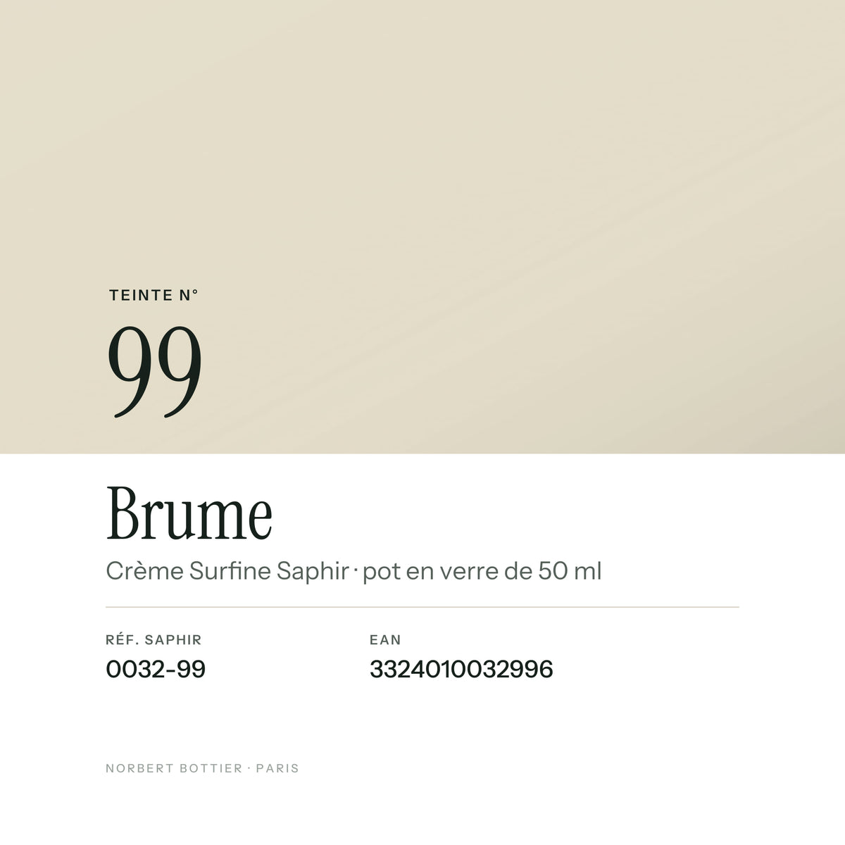Teinte Brume n° 99 de la Crème Surfine Saphir, réf. 0032-99, EAN 3324010032996