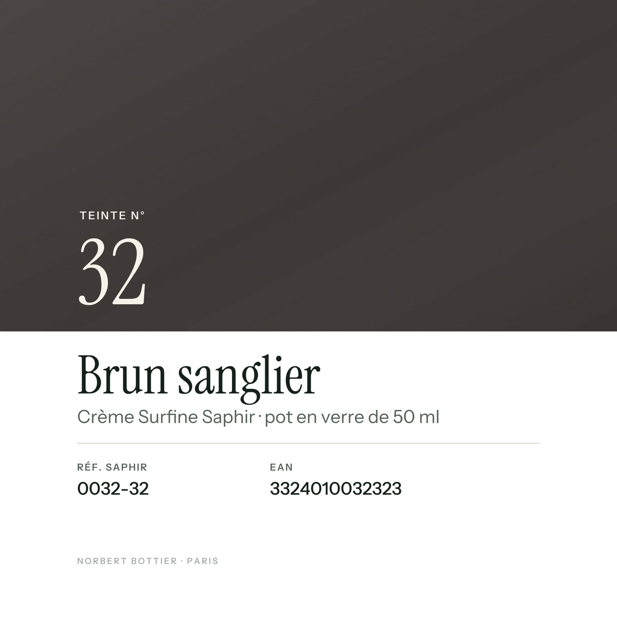 Teinte Brun sanglier n° 32 de la Crème Surfine Saphir, réf. 0032-32, EAN 3324010032323