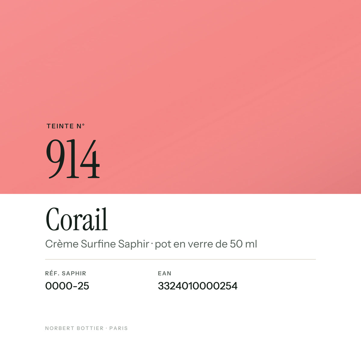 Teinte Corail n° 914 de la Crème Surfine Saphir, réf. 0000-25, EAN 3324010000254