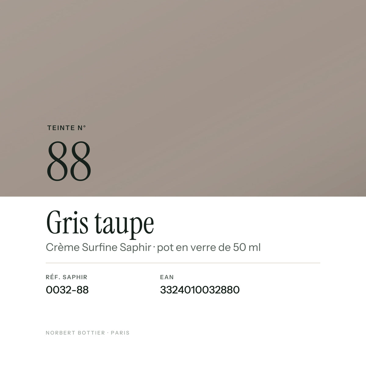 Teinte Gris taupe n° 88 de la Crème Surfine Saphir, réf. 0032-88, EAN 3324010032880