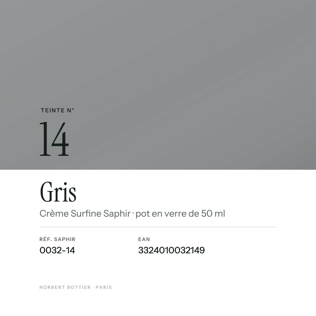 Teinte Gris n° 14 de la Crème Surfine Saphir, réf. 0032-14, EAN 3324010032149