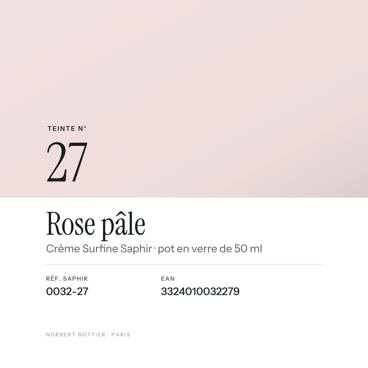 Teinte Rose pâle n° 27 de la Crème Surfine Saphir, réf. 0032-27, EAN 3324010032279