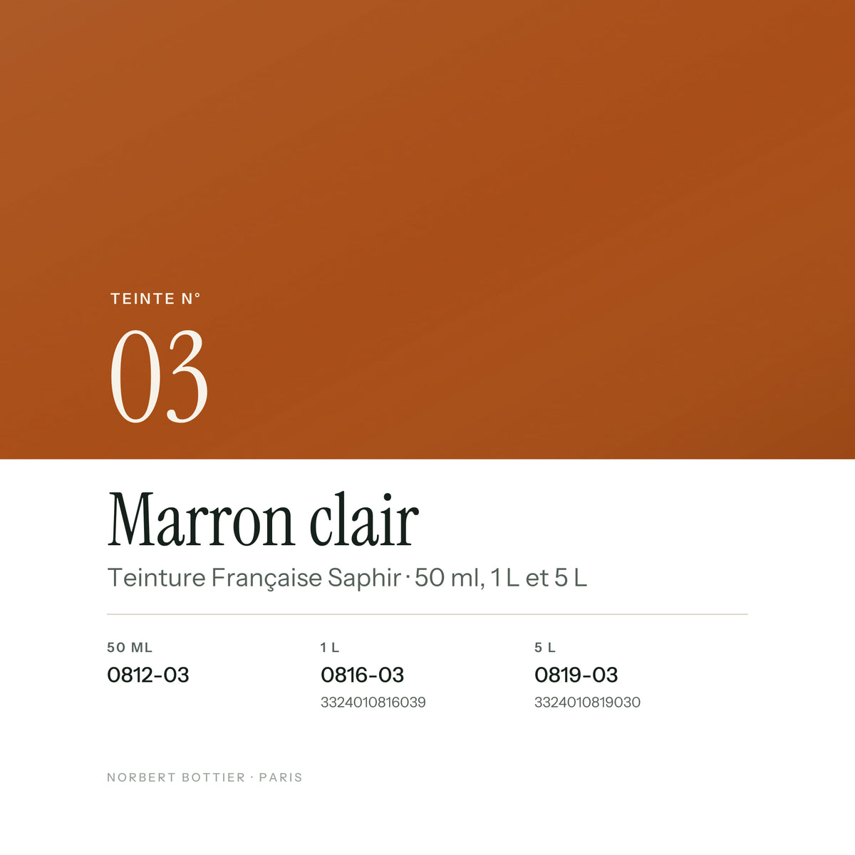 Teinte Marron clair n° 03 de la Teinture Française Saphir, réf. 0812-03 / 0816-03 / 0819-03